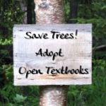 Save Trees! Adopt Open Textbooks