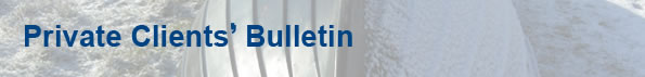 Private Clients' Bulletin