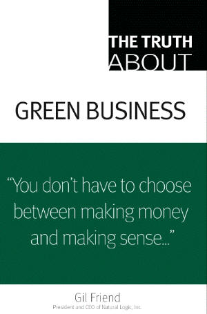The Truth about Green Business