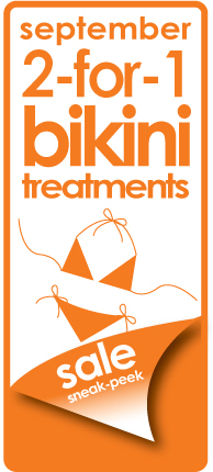 september sale sneak-peak: 2-for-1 bikini treamnents