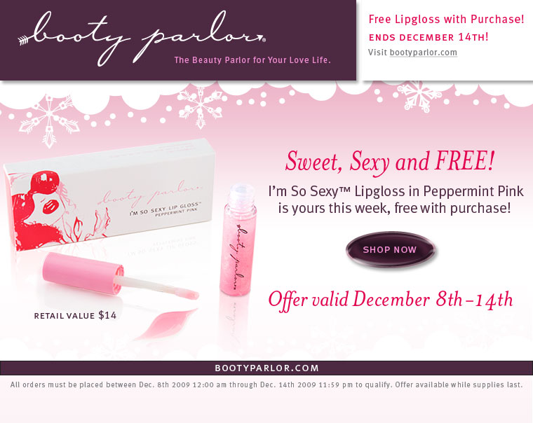 Booty Parlor- Free Im So Sexy Lip Gloss, this week w any Purchase! bpiss.jpg