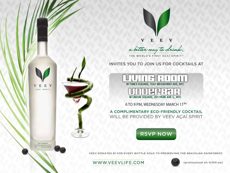 Join us for complimentary Veev Cocktails, Wednesday March 11 @ The Living Room or Underbar, NYC