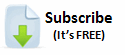 Subscribe ... It's FREE