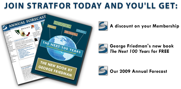 Click here to join Stratfor and get a FREE book and the annual forecast!
